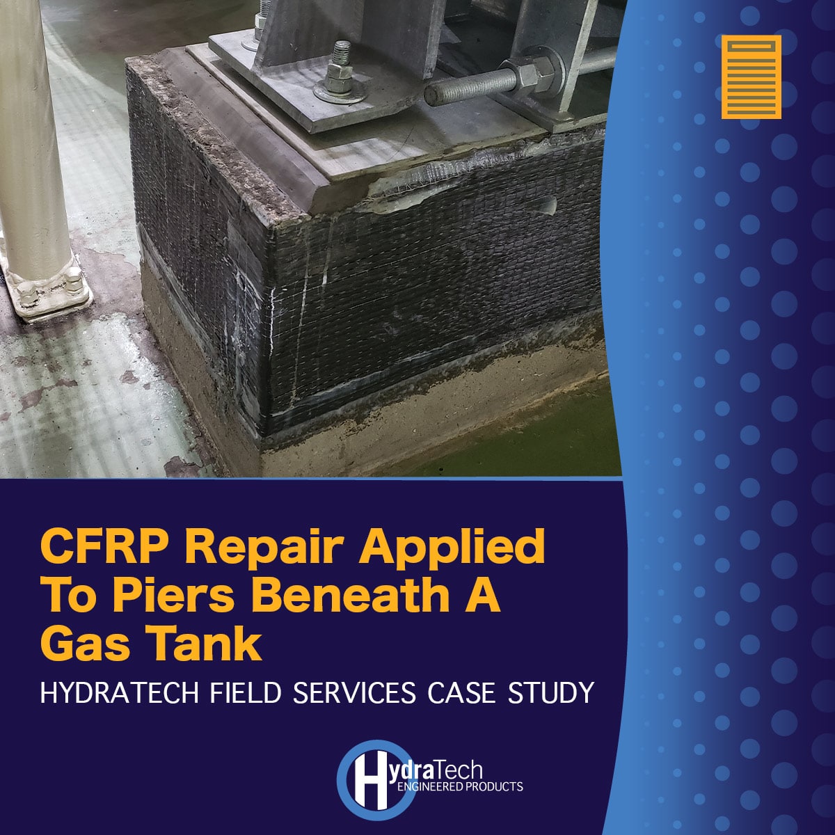 CFRP Repair, 'CFRP Repair Applied To Piers Beneath A Gas Tank'