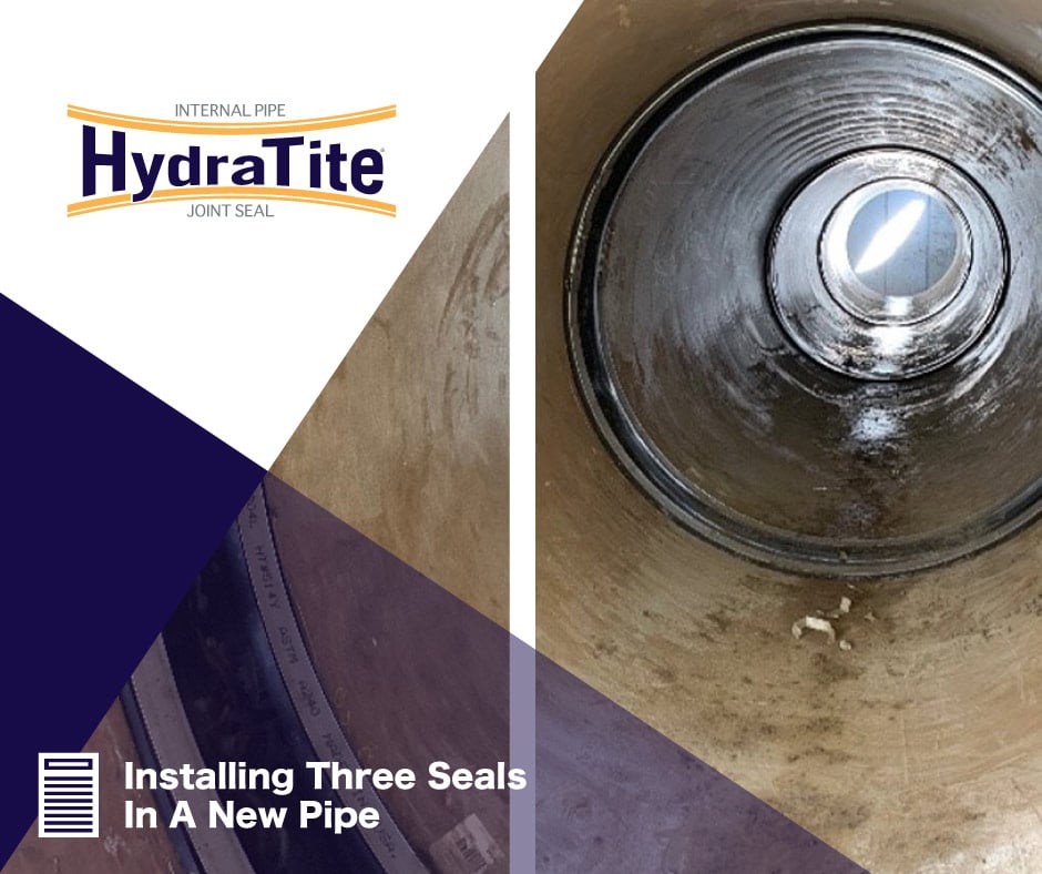 Installing Three Seals In A New Pipe HydraTech