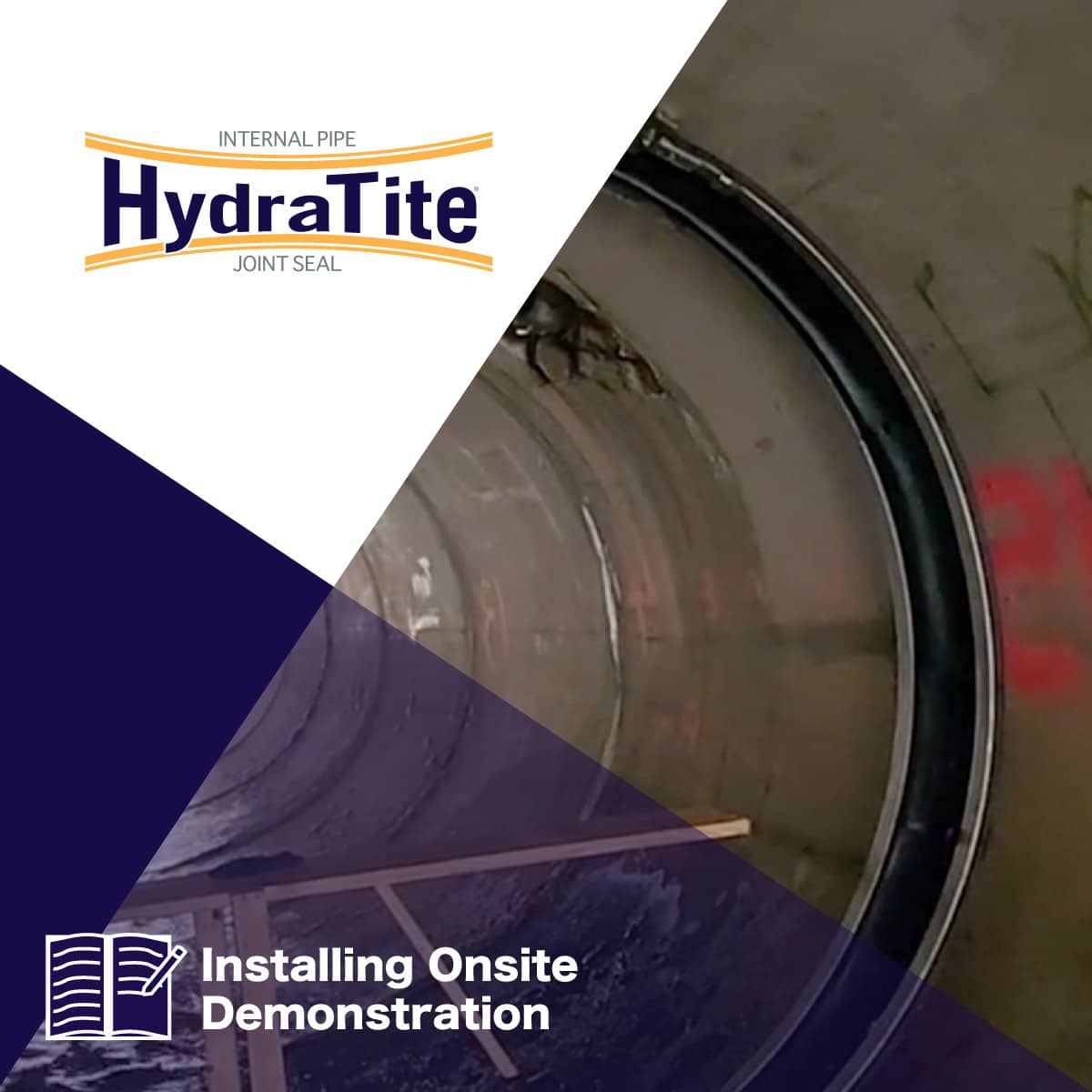 HydraTite installed in an elliptical culvert, 'Installing Onsite Demonstration'