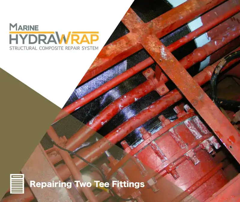Large pipe wrapped with HydraWrap, 'Repairing Two Tee Fittings'