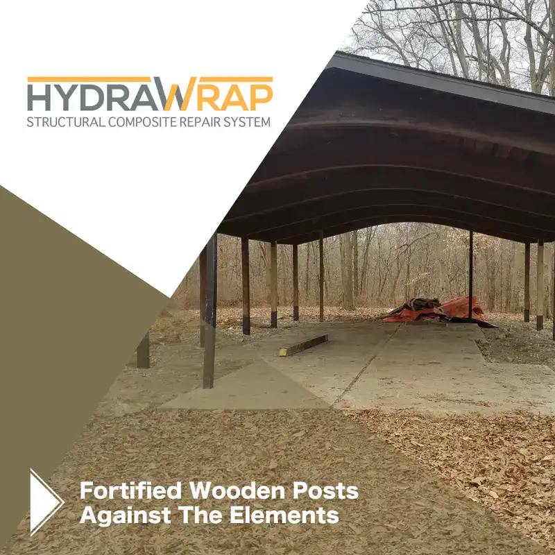 A pavilion repaired with HydraWrap, "Fortified Wooden Posts Against The Elements"