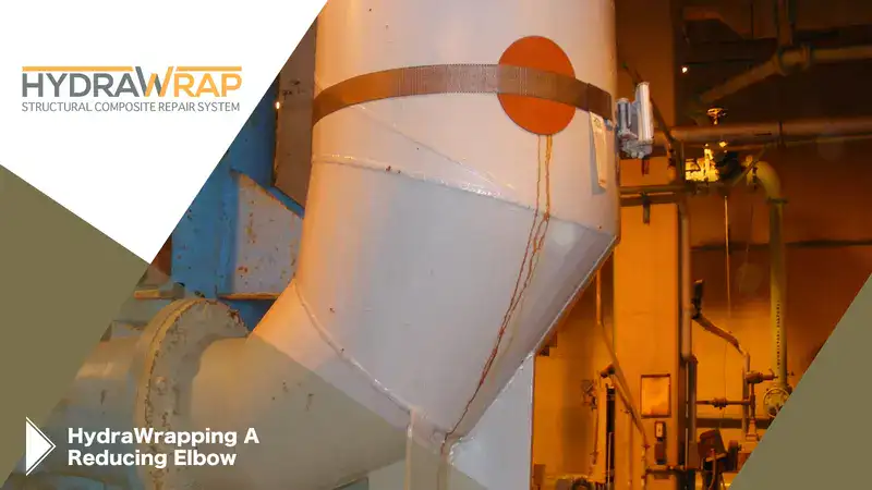 A leaking reducing elbow, 'HydraWrapping A Reducing Elbow'