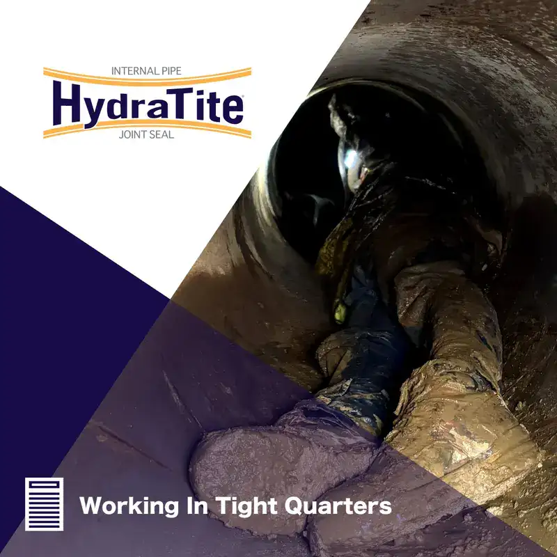 Working-in-Tight-Quarters Teaser1 A technician in a small-diameter pipe installing HydraTite, the internal pipe joint seal, over a joint to fortify it against leaks, 'Working In Tight Quarters'