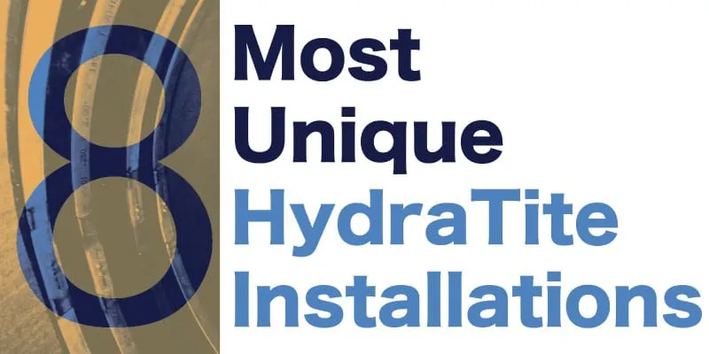 A header image for the 8 most unique HydraTite installation