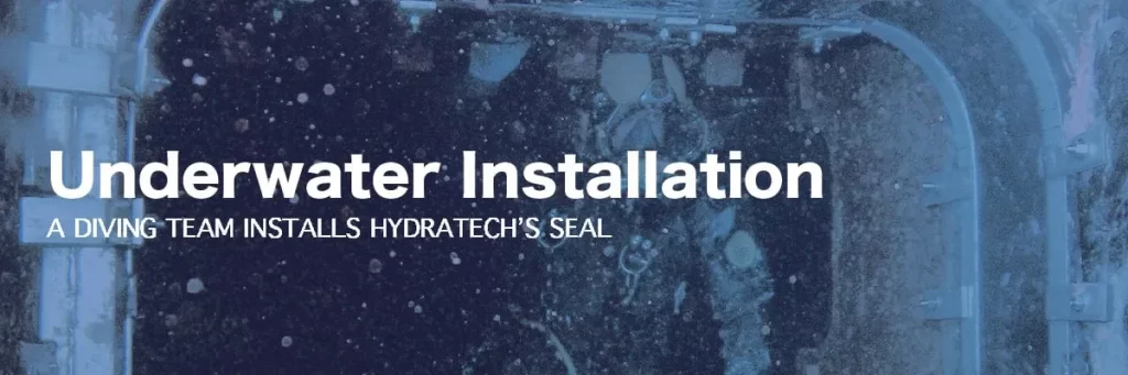HydraTite being installed by a diver